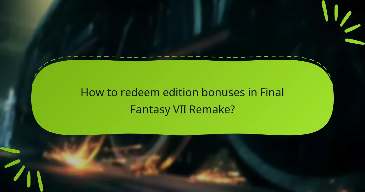 How do the bonuses compare in value across editions?