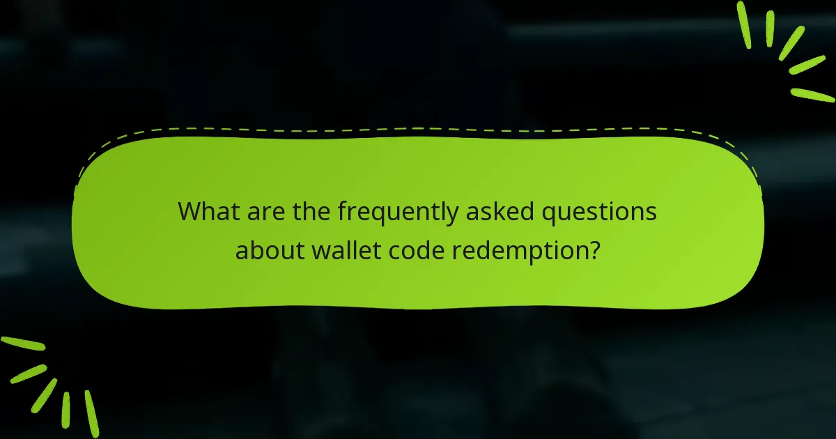 What troubleshooting tips can help with wallet code redemption issues?