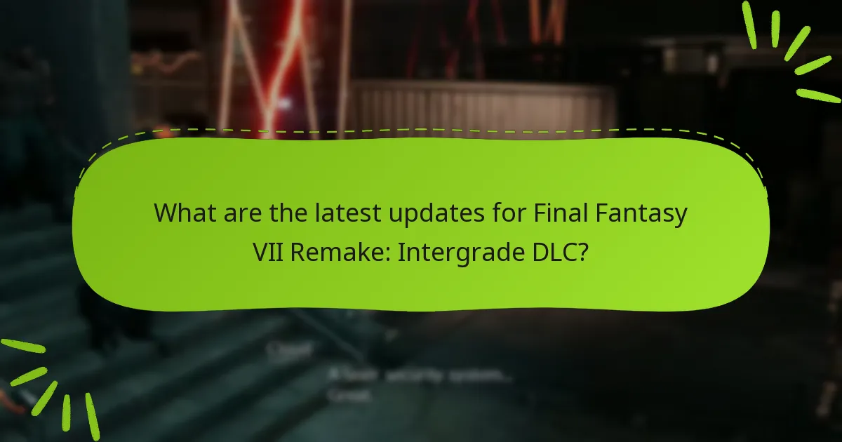 How to access the Intergrade DLC content?