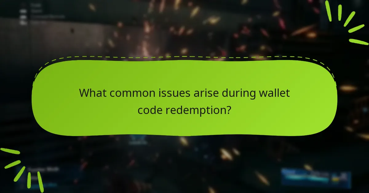 What best practices ensure successful wallet code redemption?