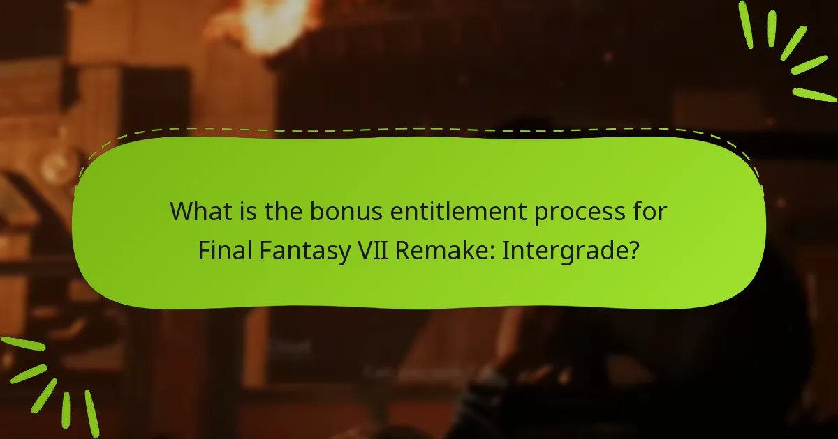 How does the bonus entitlement for Intergrade compare to other editions?