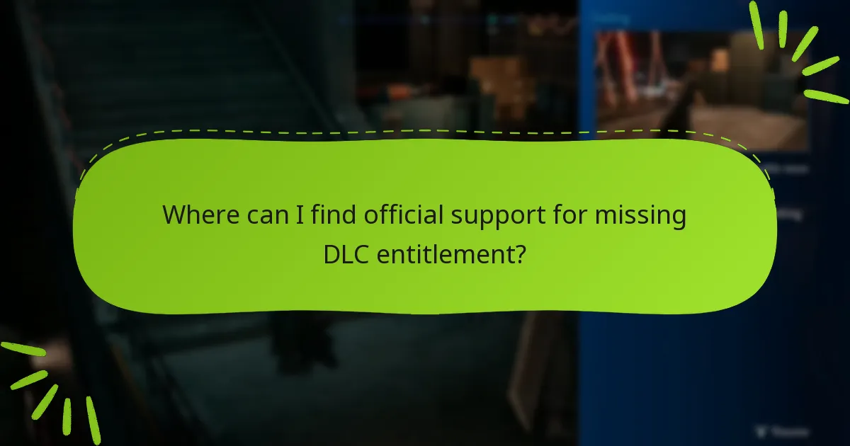 What are the latest updates regarding DLC entitlement issues?